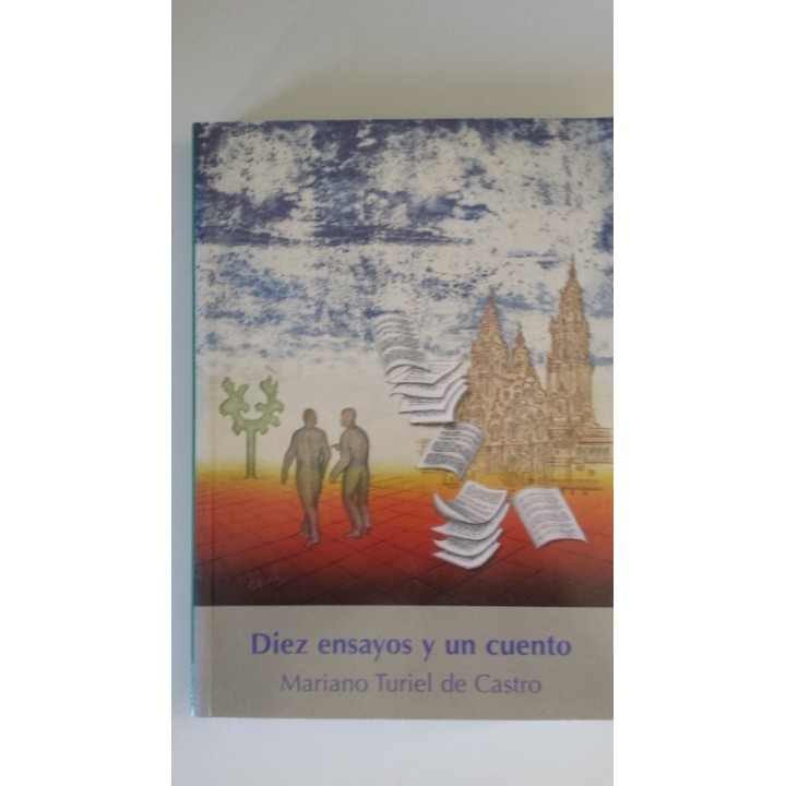 Diez ensayos y un cuento